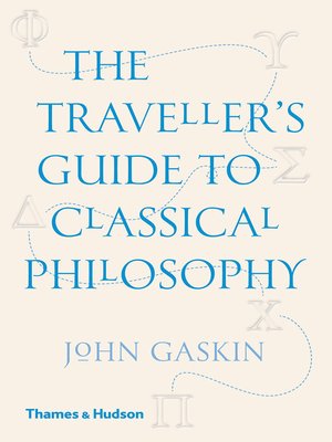 cover image of The Traveller's Guide to Classical Philosophy